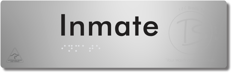 Inmate - Braille Tactile Signs Aust.