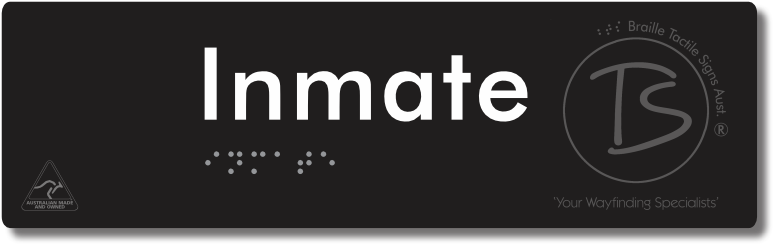 Inmate - Braille Tactile Signs Aust.