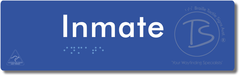 Inmate - Braille Tactile Signs Aust.