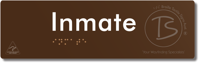 Inmate - Braille Tactile Signs Aust.