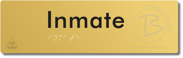 Inmate - Braille Tactile Signs Aust.