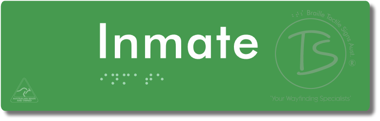 Inmate - Braille Tactile Signs Aust.