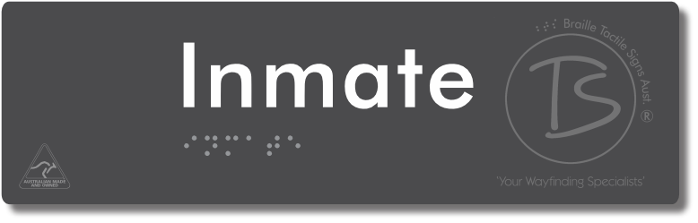 Inmate - Braille Tactile Signs Aust.