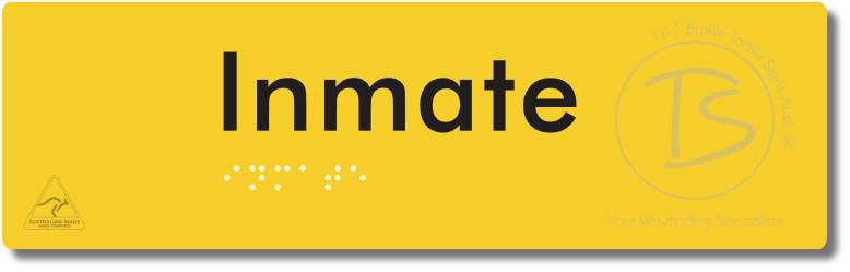 Inmate - Braille Tactile Signs Aust.