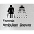 Female Ambulant Shower