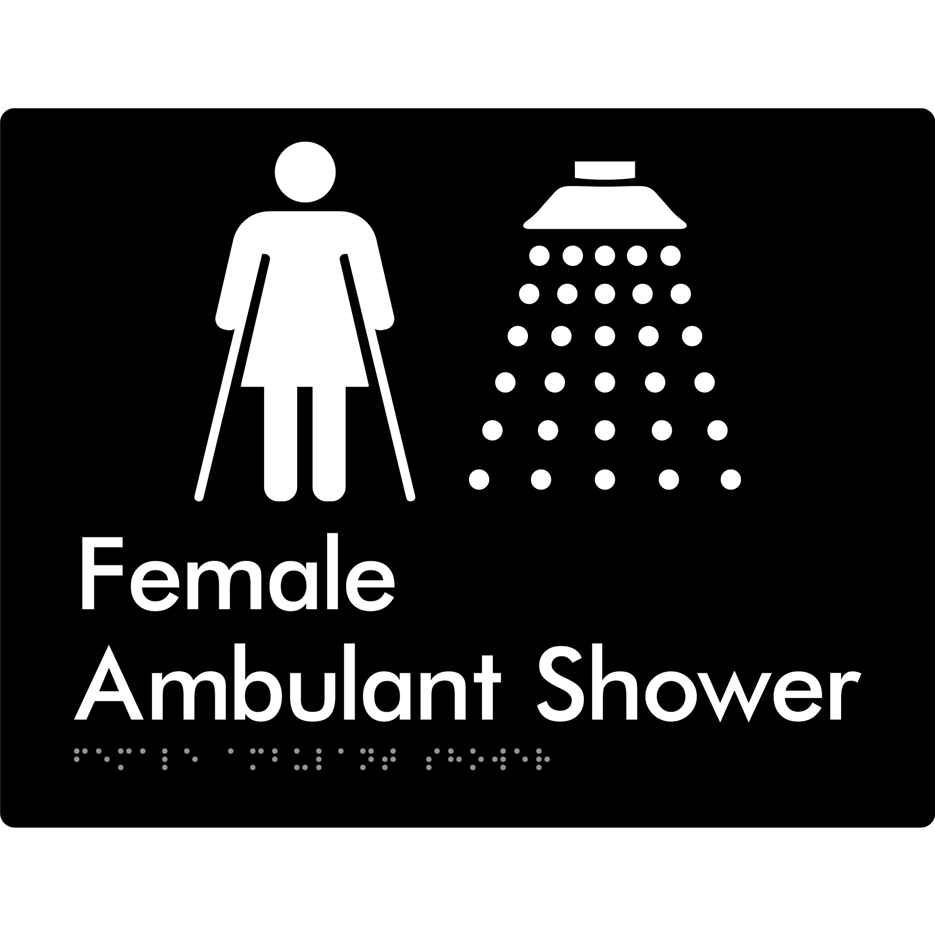 Female Ambulant Shower - Braille Tactile Signs Aust.