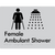 Female Ambulant Shower
