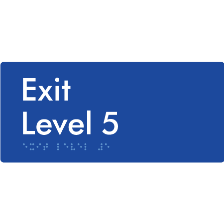 Exit Level 5 - Braille Tactile Signs Aust.