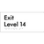 Exit Level 14