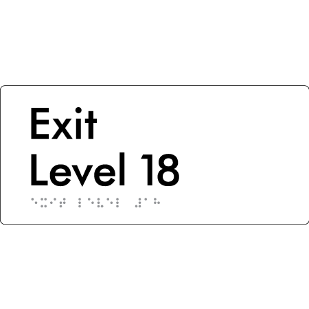 Exit Level 18 - Braille Tactile Signs Aust.