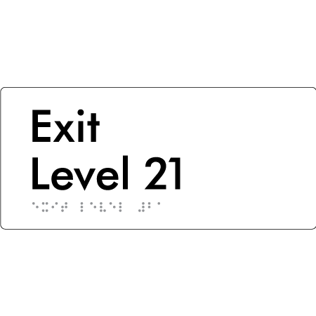 Exit Level 21 - Braille Tactile Signs Aust.