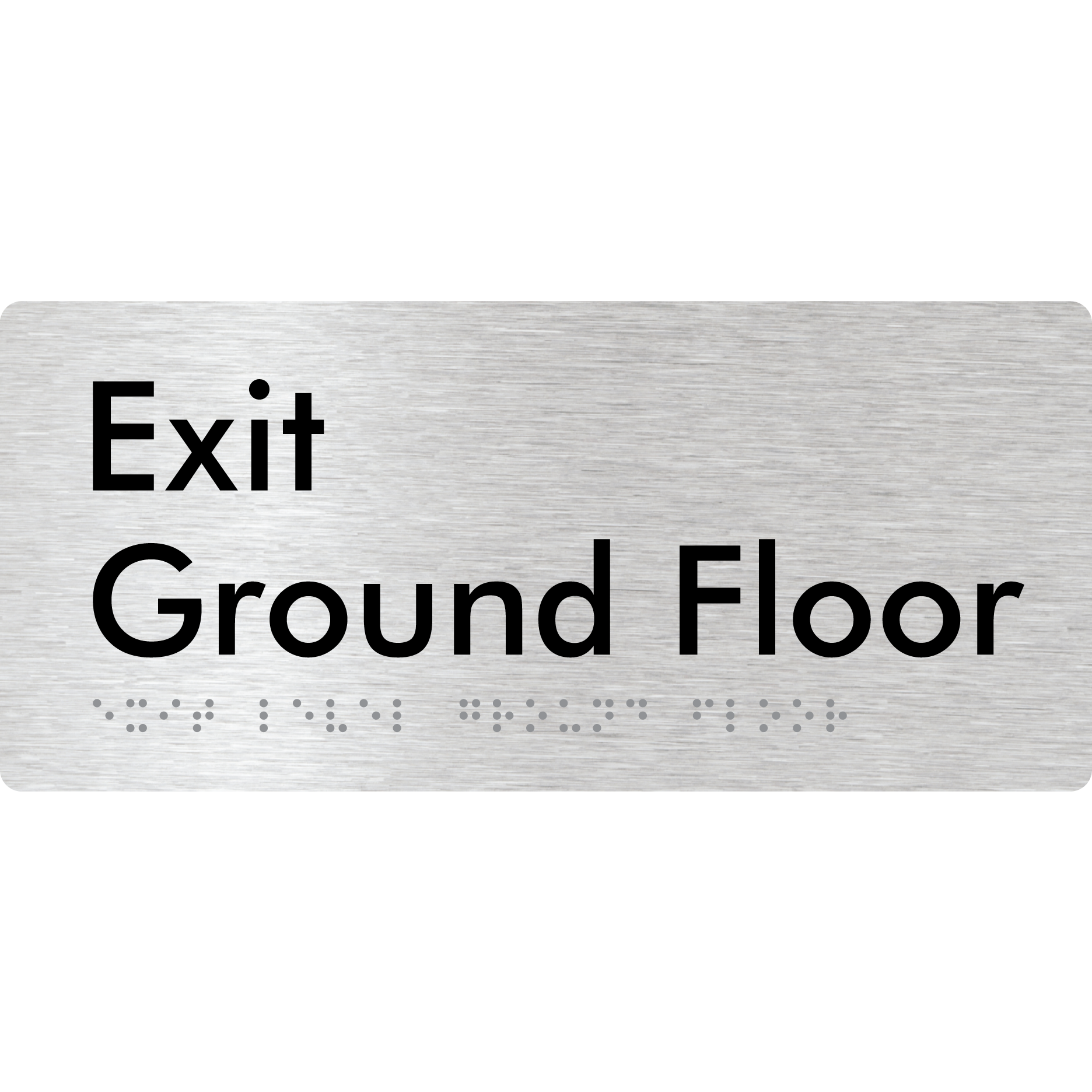 Exit Level Ground Floor - Braille Tactile Signs Aust.