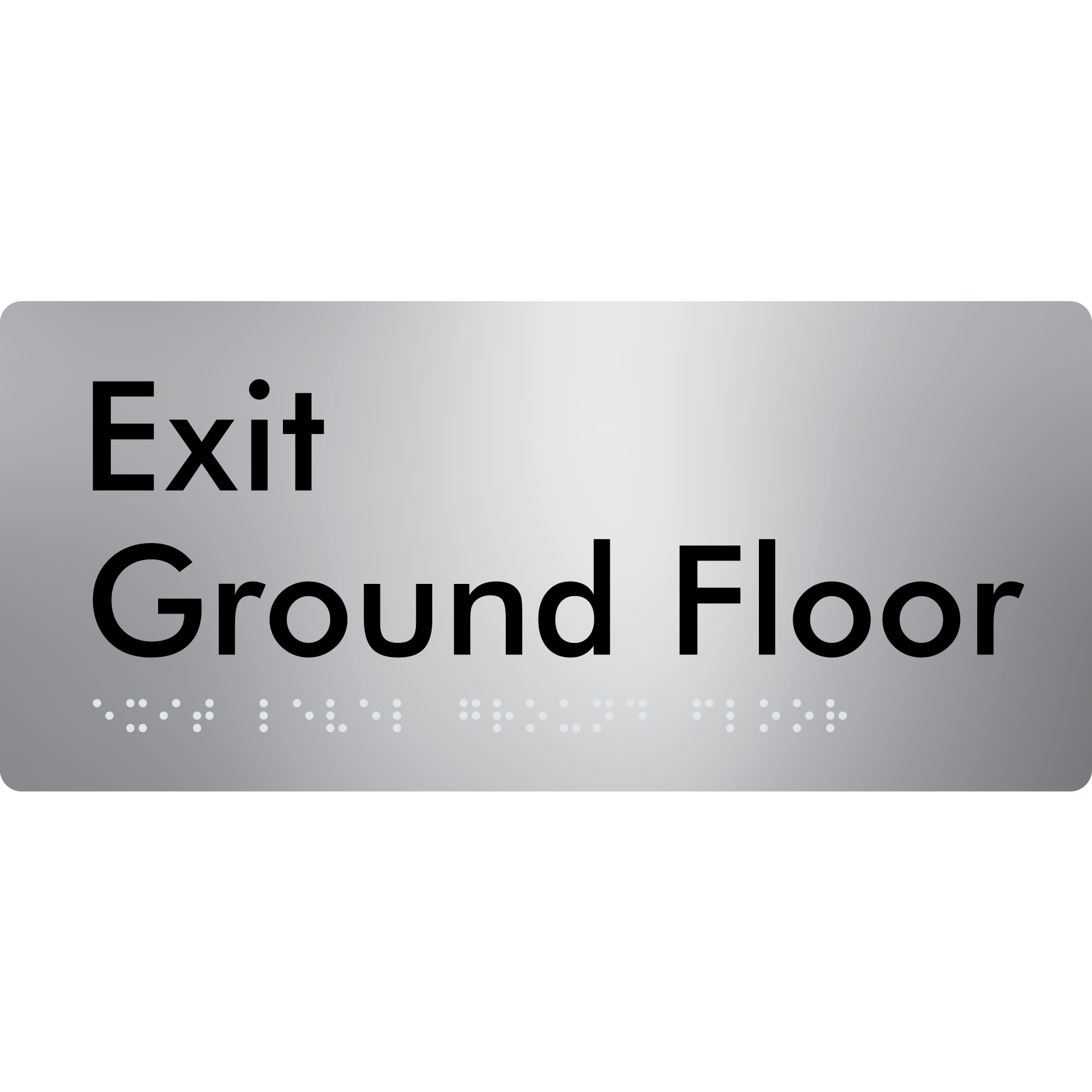 Exit Level Ground Floor - Braille Tactile Signs Aust.