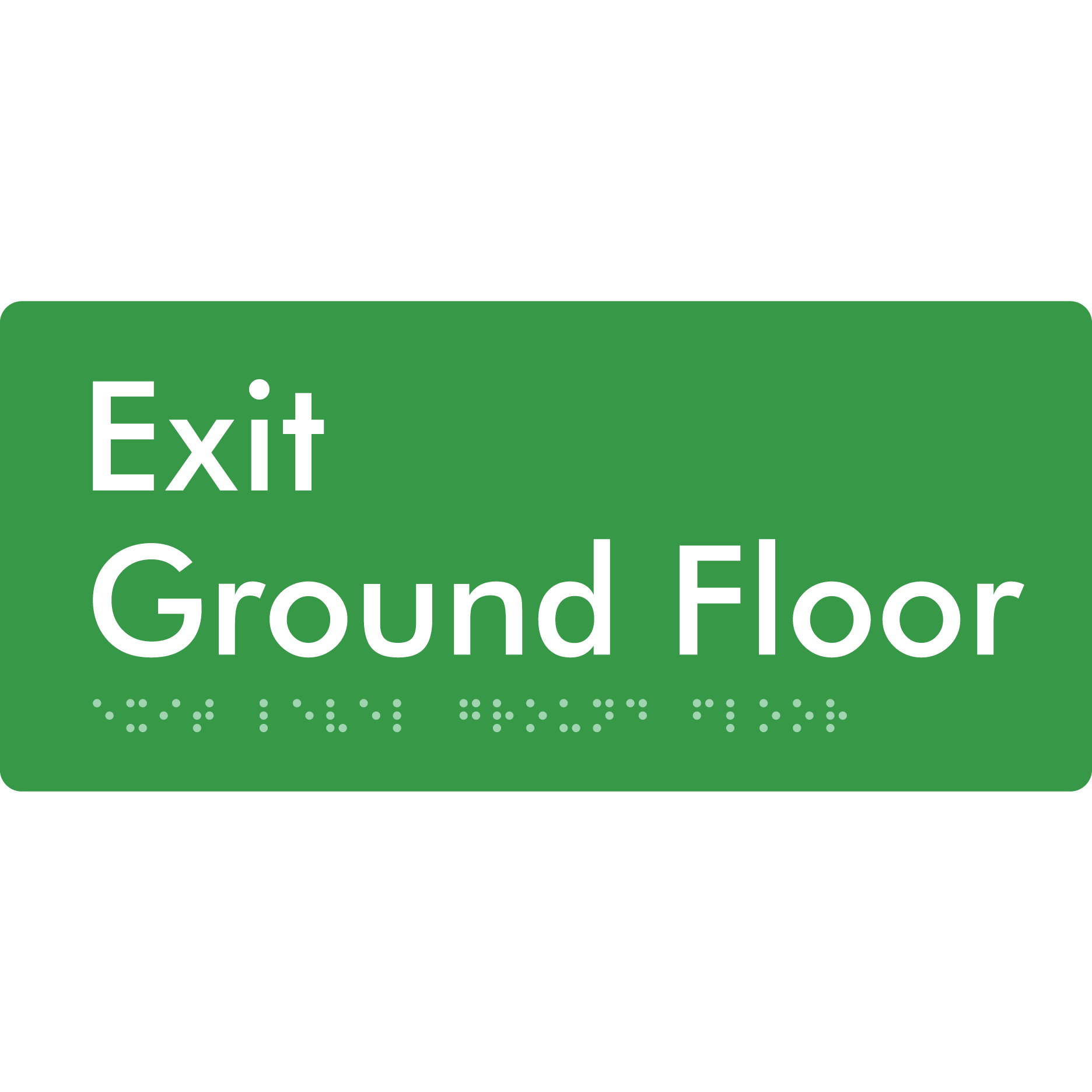 Exit Level Ground Floor - Braille Tactile Signs Aust.