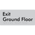 Exit Level Ground Floor