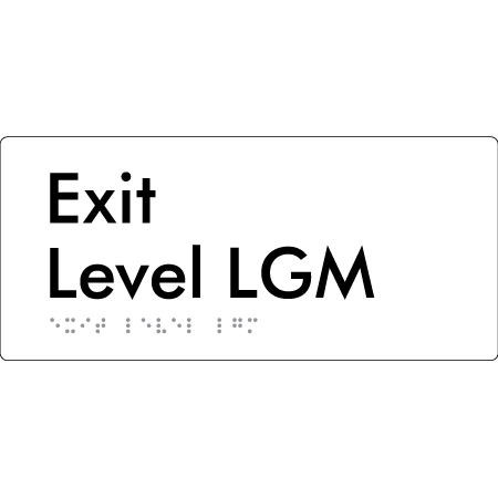 Exit Level LGM