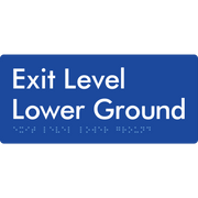 Exit Level Lower Ground - Braille Tactile Signs Aust.