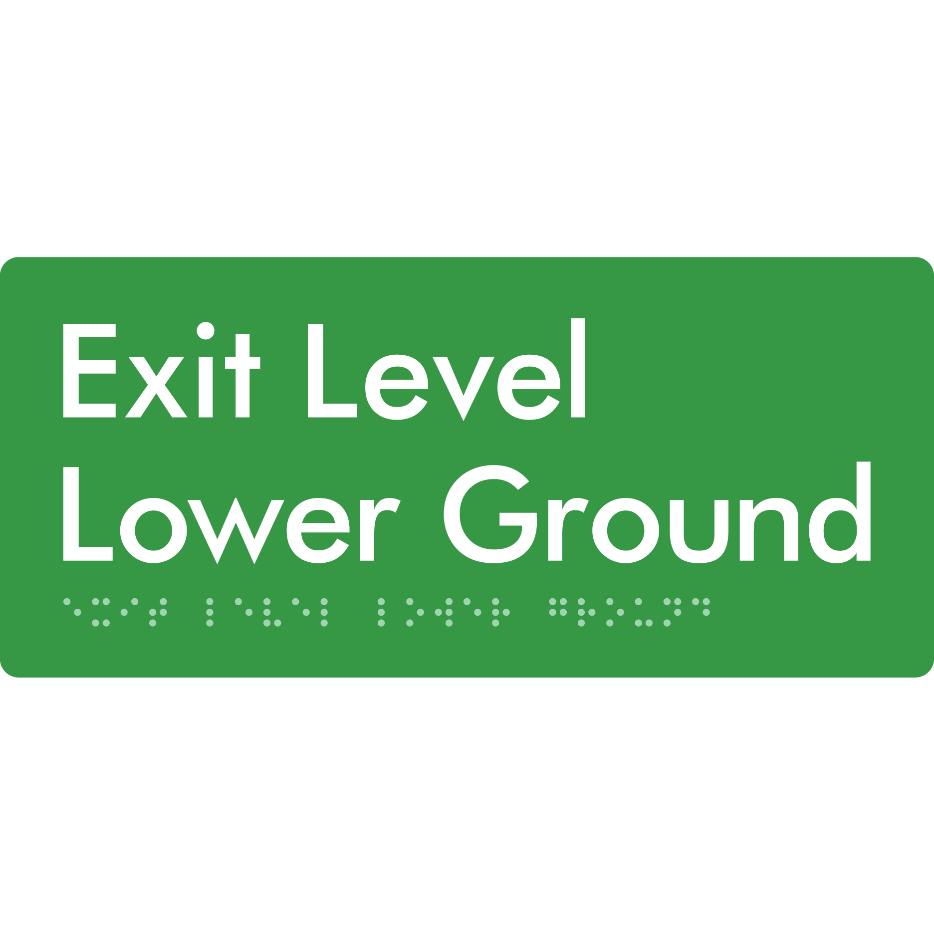 Exit Level Lower Ground - Braille Tactile Signs Aust.
