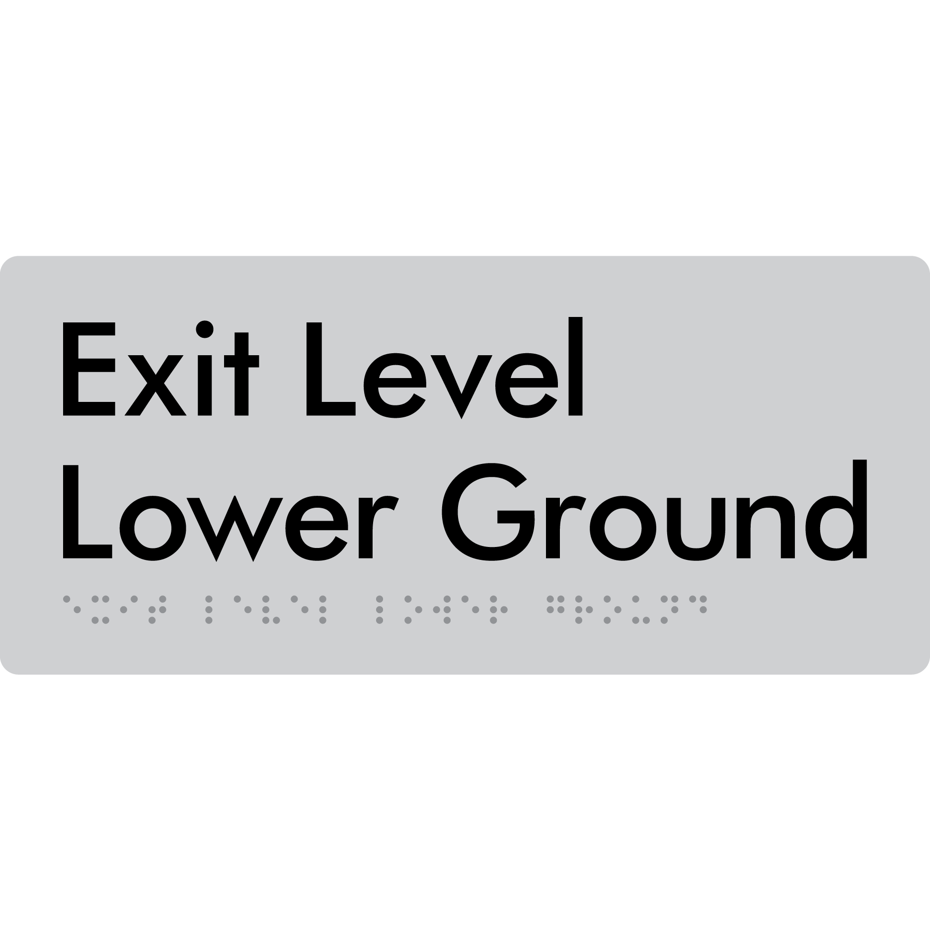 Exit Level Lower Ground - Braille Tactile Signs Aust.