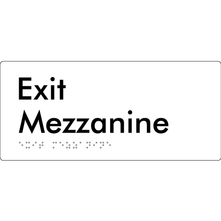 Exit Mezzanine - Braille Tactile Signs Aust.