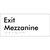 Exit Mezzanine