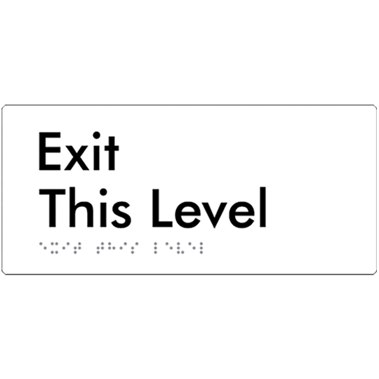 Exit This Level - Braille Tactile Signs Aust.