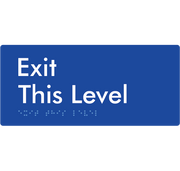 Exit This Level - Braille Tactile Signs Aust.