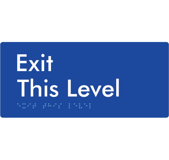 Exit This Level - Braille Tactile Signs Aust.