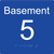 Level Sign - Basement 5