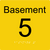 Level Sign - Basement 5