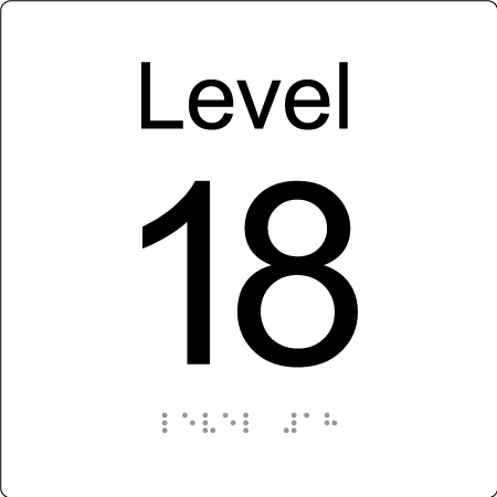 Level Sign - Level 18 - Braille Tactile Signs Aust.