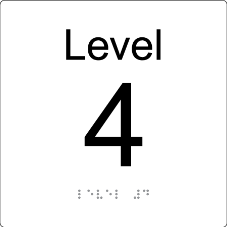 Level Sign - Level 4 - Braille Tactile Signs Aust.
