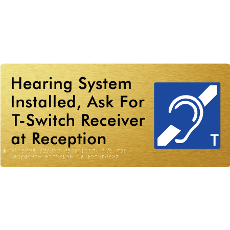 Hearing System Installed, Ask For T-Switch Receiver at Reception