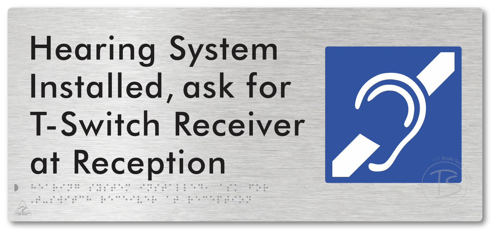 Hearing System Installed, Ask For T-Switch Receiver at Reception