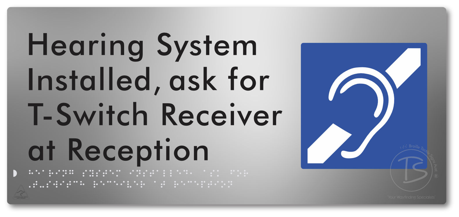 Hearing System Installed, Ask For T-Switch Receiver at Reception