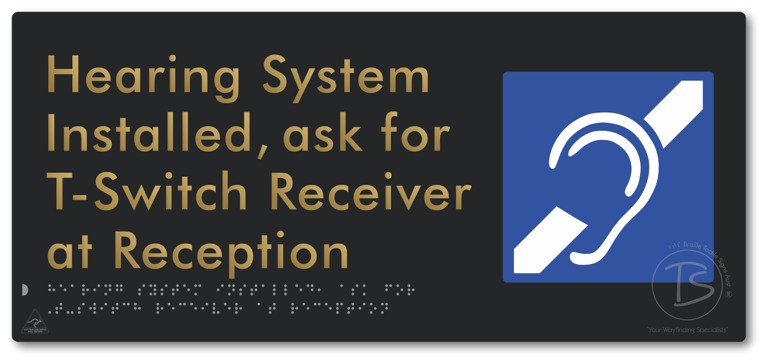 Hearing System Installed, Ask For T-Switch Receiver at Reception