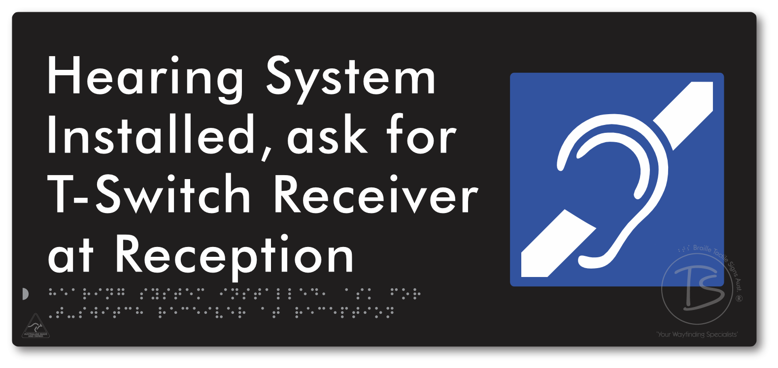 Hearing System Installed, Ask For T-Switch Receiver at Reception