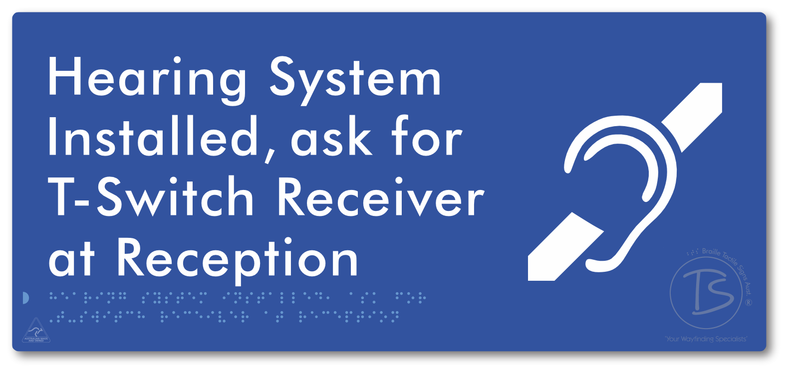 Hearing System Installed, Ask For T-Switch Receiver at Reception