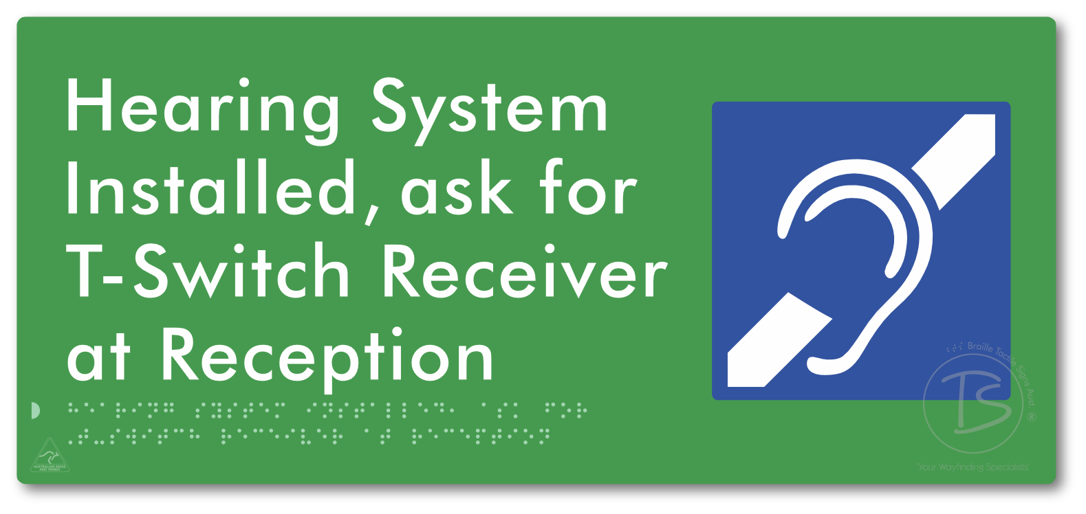 Hearing System Installed, Ask For T-Switch Receiver at Reception