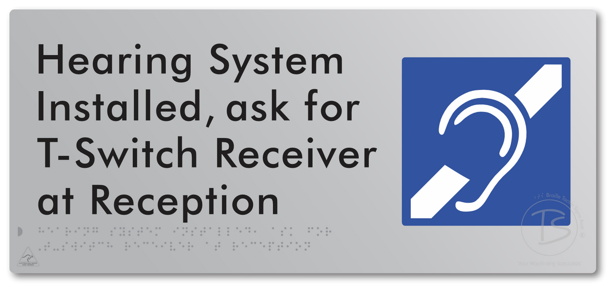 Hearing System Installed, Ask For T-Switch Receiver at Reception