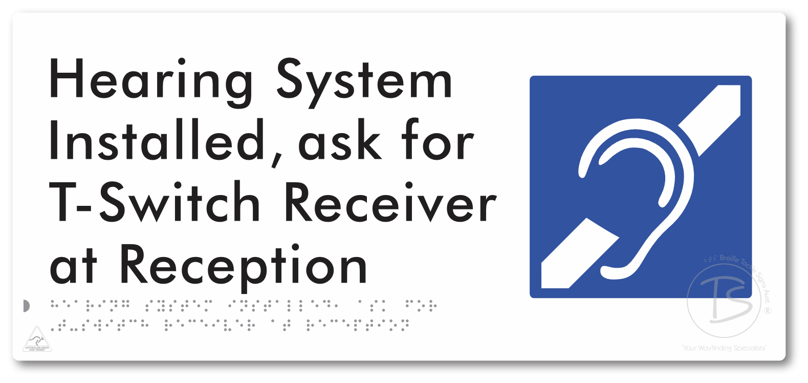 Hearing System Installed, Ask For T-Switch Receiver at Reception