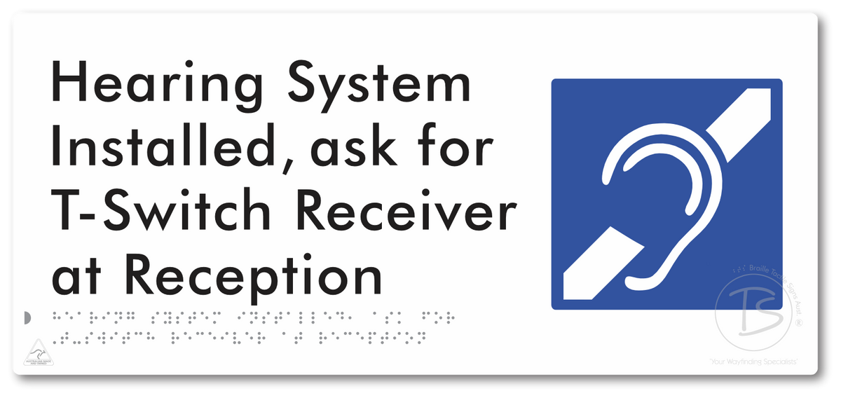 Hearing System Installed, Ask For T-Switch Receiver at Reception