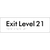 Exit Level 21