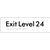Exit Level 24