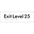 Exit Level 25