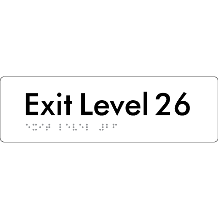 Exit Level 26 - Braille Tactile Signs Aust.