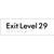 Exit Level 29