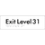 Exit Level 31