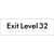 Exit Level 32