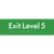 Exit Level 5